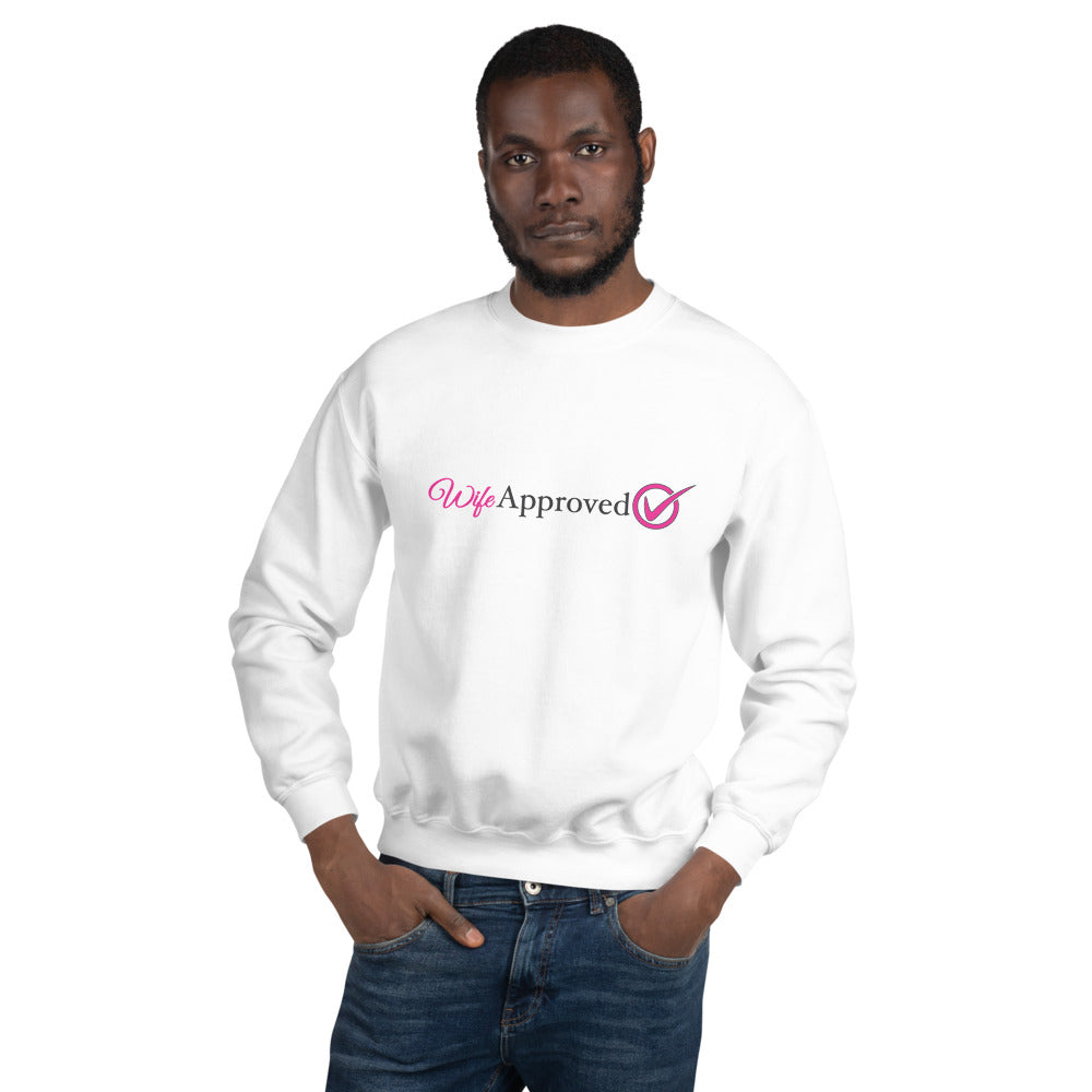 Wife Approved Unisex Sweatshirt